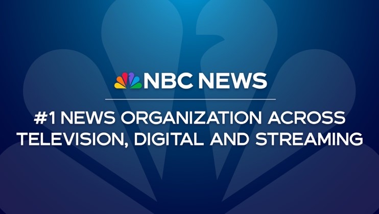 NBC News to Finish 2024 as the #1 News Organization in the U.S. – Reaching Nearly 140 Million Americans Each Month Across Television, Digital & Streaming